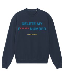 SUDADERA DELETE MY FUCKING NUMBER